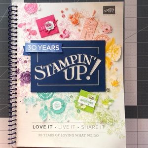 Stampin’ Up! 30 Years Idea Book & Catalog
